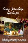 Kiraz Çekirdeği Günlüğü