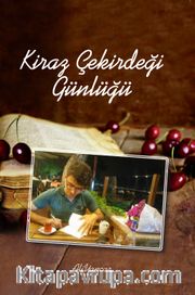 Kiraz Çekirdeği Günlüğü