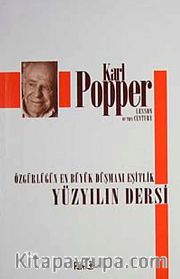 Yüzyılın Dersi / Özgürlüğün En Büyük Düşmanı Eşitlik