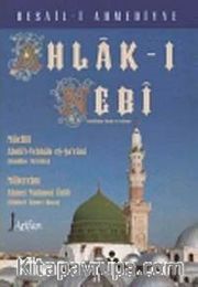 Ahlak-ı Nebi (Sallallahu Aleyhi ve Sellem)