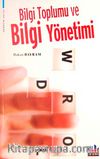 Bilgi Toplumu ve Bilgi Yönetimi