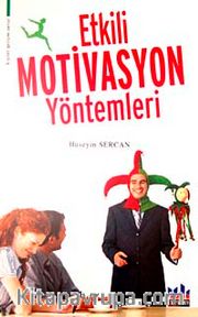 Etkili Motivasyon Yöntemleri