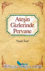 Ateşin Gizlerinde Pervane