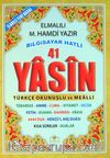 41 Yasin Bilgisayar Hatlı Türkçe Okunuşlu ve Mealli (Çanta Boy) (Yasin004)