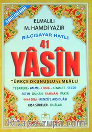 41 Yasin Bilgisayar Hatlı Türkçe Okunuşlu ve Mealli (Çanta Boy) (Yasin004)