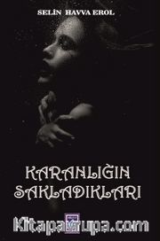 Karanlığın Sakladıkları
