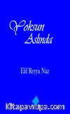 Yoksun Aslında