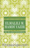 Elmalılı M. Hamdi Yazır / Osmanlı'nın Bilgeleri