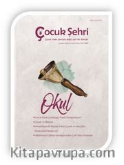 Çocuk Şehri 3 Aylık Çocukluk Dergisi Sayı:5 2017