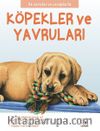Köpekler ve Yavruları / İlk Sorular ve Cevaplarla
