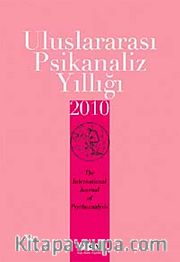 Uluslararası Psikanaliz Yıllığı 2010