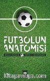 Futbolun Anatomisi
