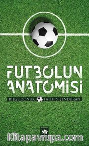 Futbolun Anatomisi