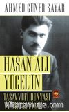 Hasan Ali Yücel'in Tasavvufi Dünyası ve Mevleviliği