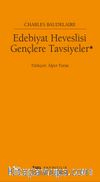 Edebiyat Heveslisi Gençlere Tavsiyeler