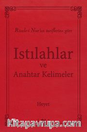 Risale-i Nur’un Tariflerine Göre Istılahlar ve Anahtar Kelimeler