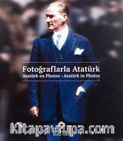 Fotoğraflarla Atatürk