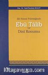 Şii-Sünni Polemiğinde Ebu Talib ve Dini Konumu