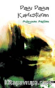Dağı Dağa Kavuşturan