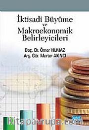 İktisadi Büyüme ve Makroekonomik Belirleyicileri