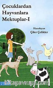 Çocuklardan Hayvanlara Mektuplar -1