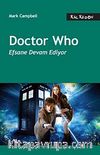 Doctor Who & Efsane Devam Ediyor