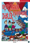 Uçurtmanın Kuyruğundaki Düşler