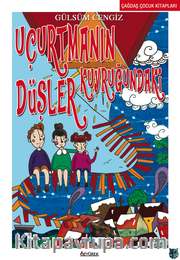 Uçurtmanın Kuyruğundaki Düşler