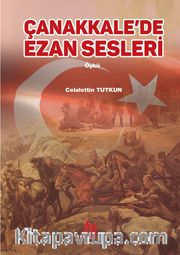 Çanakkale’de Ezan Sesleri