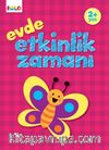 Evde Etkinlik Zamanı