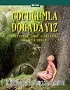 Çocuğumla Doğadayız