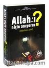 Allah'ı Niçin Anıyoruz?