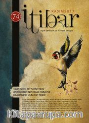 Sayı:74 Kasım 2017 İtibar Edebiyat ve Fikriyat Dergisi