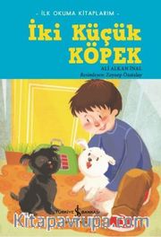 İki Küçük Köpek / İlk Okuma Kitaplarım