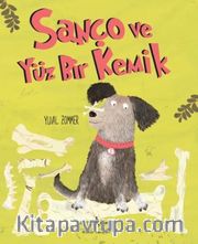 Sanço ve Yüz Bir Kemik