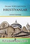 İslam Toplumunda Hristiyanlar