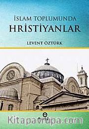İslam Toplumunda Hristiyanlar