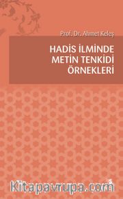 Hadis İlminde Metin Tenkidi Örnekleri