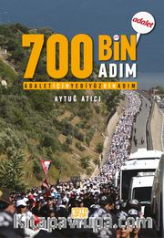 Adalet İçin 700 Bin Adım