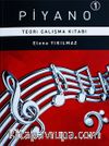 Piyano 1. / Teori Çalışma Kitabı