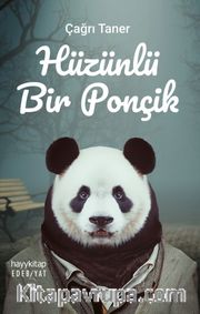 Hüzünlü Bir Ponçik