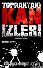 Topraktaki Kan İzleri