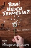 Beni Neden Sevmedin?
