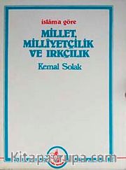 İslam'a Göre Millet, Milliyetçilik ve Irkçılık