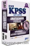 KPSS Anayasanın Pusulası Çözümlü Soru Bankası
