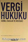 Vergi Hukuku (Genel Esaslar ve Mevzuat)