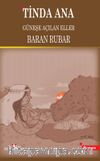 Tinda Ana & Güneşe Açılan Eller