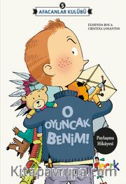 O Oyuncak Benim / Afacanlar Kulübü 5