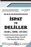 Hukuk Muhakemesinde İspat ve Deliller