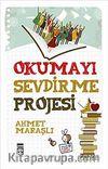 Okumayı Sevdirme Projesi
